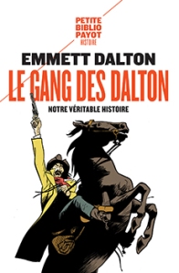 Le gang des Dalton : Notre véritable histoire